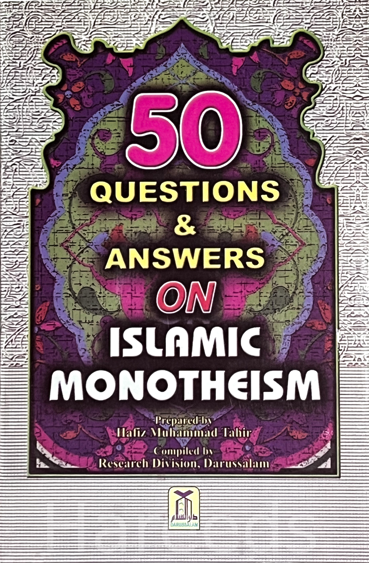 50 Questions & Answers On Islamic Monotheism