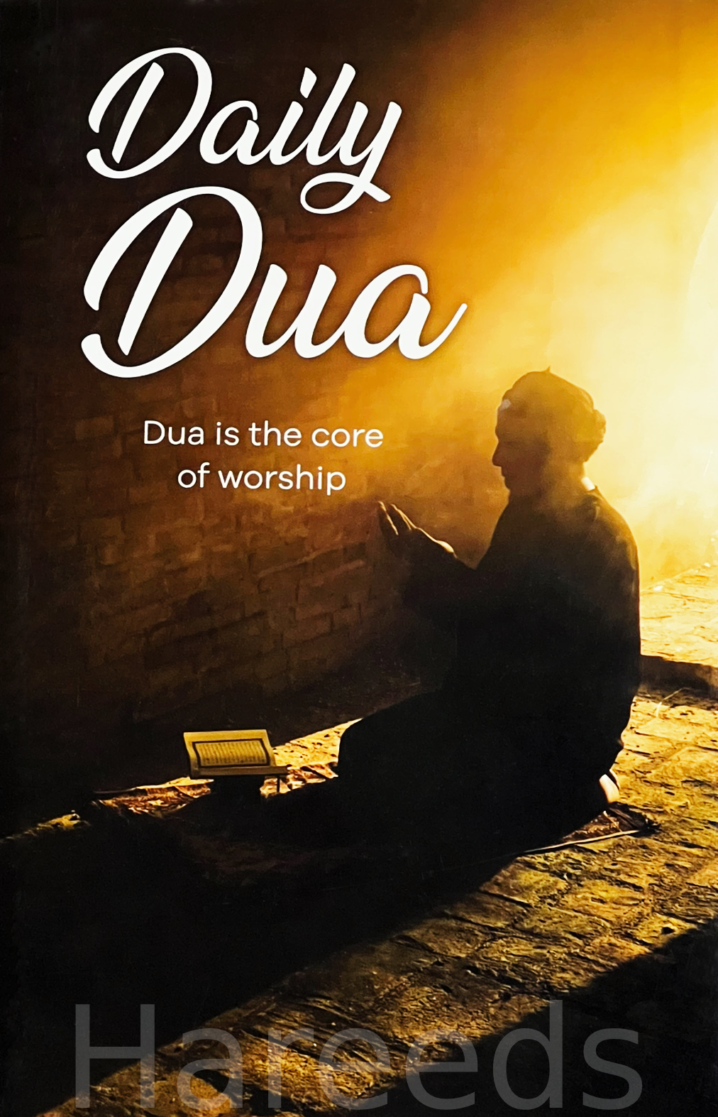 Daily Dua: Dua is the core of worship