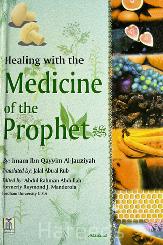 Healing With The Medicine Of The Prophet