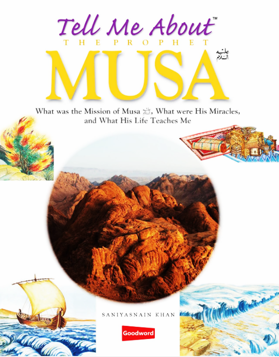 Tell Me About the Prophet Musa