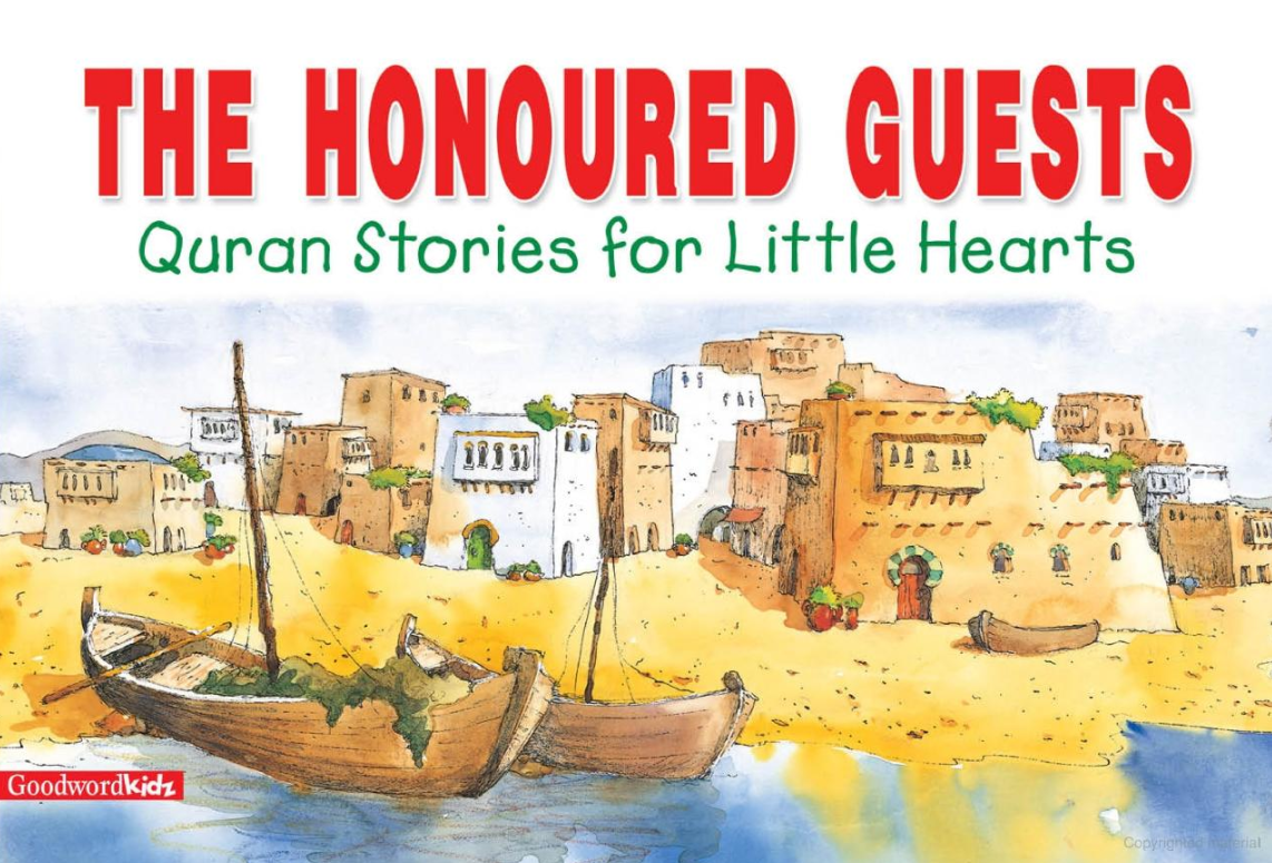 The Honored Guests (Quran Stories for Little Hearts)